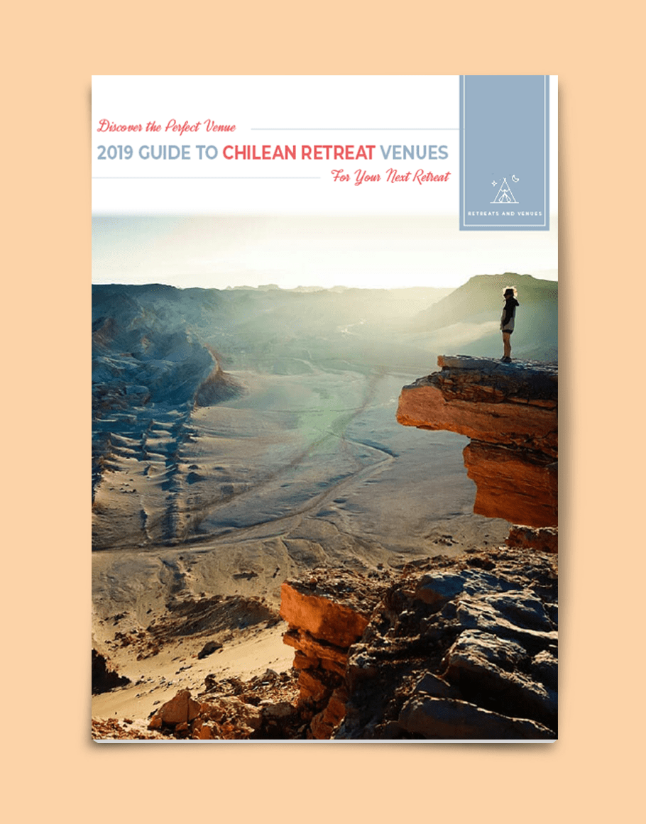 2019 guide to Chilean Retreat Venues