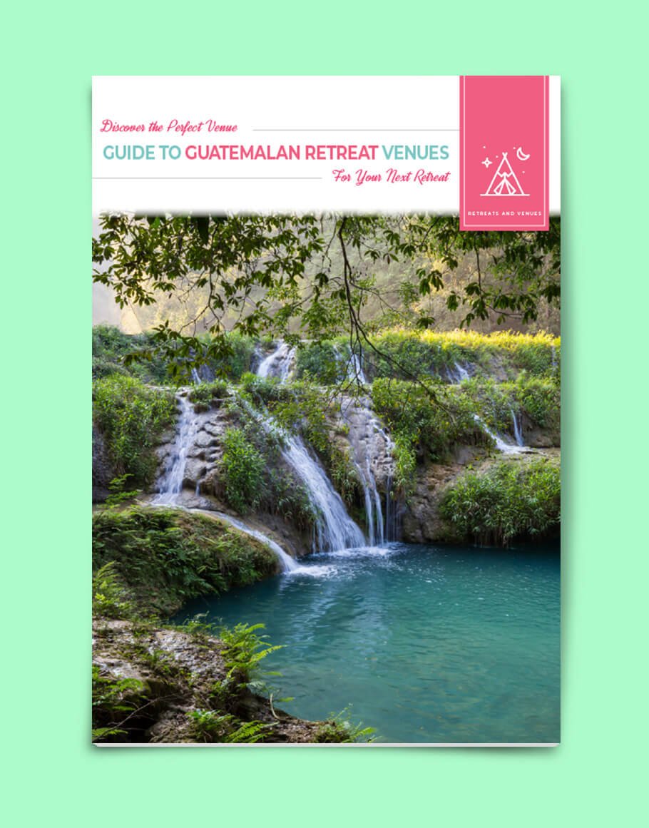 Guide to Guatemalan Retreat Venues